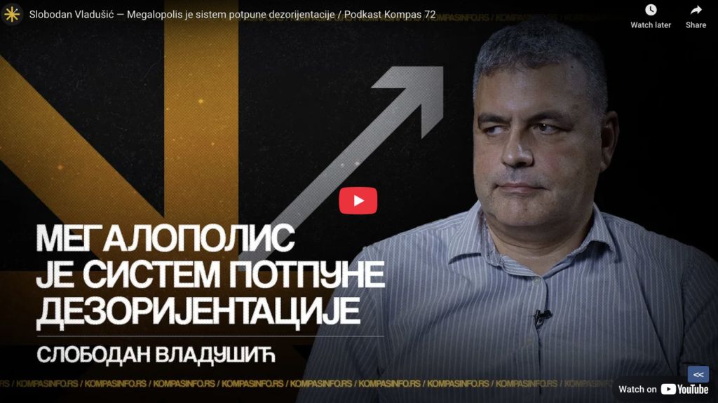 Слободан Владушић: Мегалополис је систем потпуне дезоријентације | Подкаст Компас 72